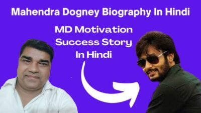 Mahendra Dogney Biography In Hindi